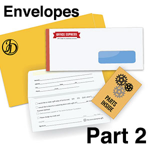 Envelope Printing – Everything You Never Knew You’d Have to Know – Part 2